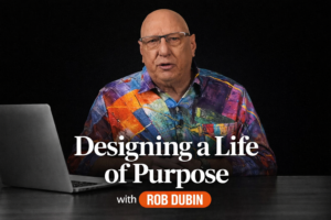 Designing a life of Purpose